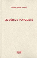 Dérive populiste (La)